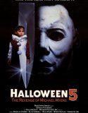 Cadılar Bayramı 5 Michael Myers’ın İntikamı